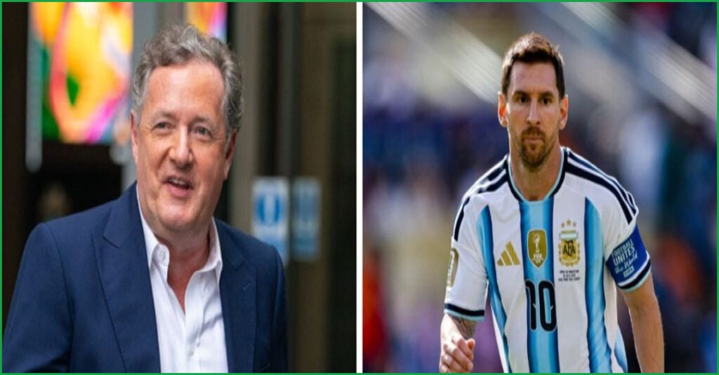 Piers Morgan Criticizes Lionel Messi After World Cup Final Loss